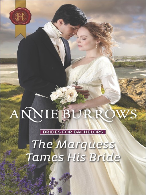 Title details for The Marquess Tames His Bride by Annie Burrows - Available